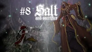 Salt and Sacrifice #8 - Espa&ntilde;ol PS5 HD Coop Joslux - El Sacrificio Incompleto y dem&aacute;s magos cazados!