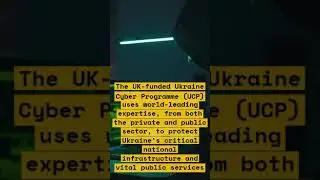 How UK's &pound;25m cyber aid will transform Ukraine's security landscape