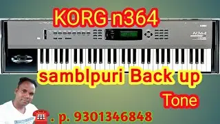 KORG n364 sambalpuri Tones | all sambalpuri korg n364 tone review sambalpuri korg n364 back-up tones