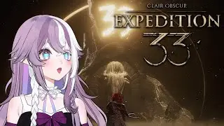 【CLAIR OBSCUR: Expedition 33】FIGHTING THE PAINTRESS???