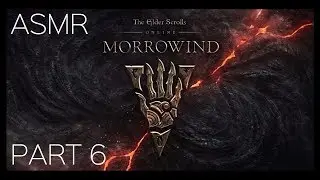 ASMR: Elder Scrolls Online: Morrowind - Part 6 - The Ruddy Man