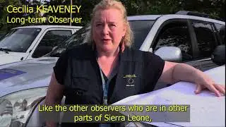 E.U. observer team announces their arrival to Sierra Leone.