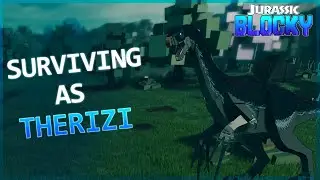 SURVIVING AS THERIZI IN #jurassicblocky #roblox