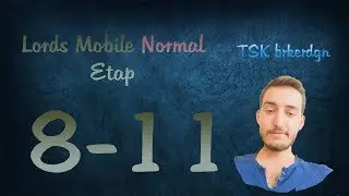 Lords Mobile Normal Etap 8-11