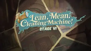 Genshin Impact - Lean, Mean, Cleaning Machine (Web Event) - Stage VI (Final)