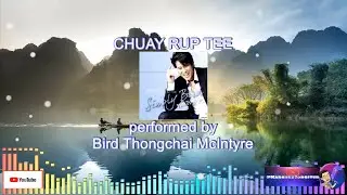 Chuay Rup Tee - Bird Thongchai (KaraSongster Karaoke)