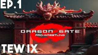 TEW IX | Dragon Gate 2004 | Ep. 1 Intro