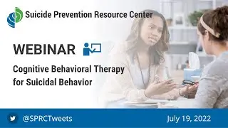 Cognitive Behavioral Therapy for Suicidal Behavior