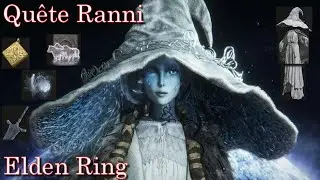 La Qu&ecirc;te de Ranni, la sorci&egrave;re (Elden Ring)