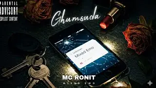 RONIT- GHUMSUDA | MIXED EMO | PROD.FLOWERPOP AND PRODBYZEUS