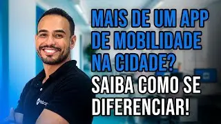 Cidades com vários apps de mobilidade: COMO SE DESTACAR? Descubra agora!