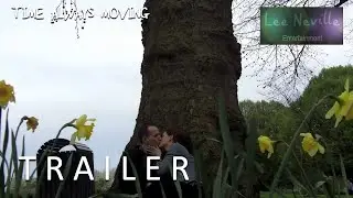 Time Always Moving Trailer