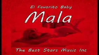 El Favorito Baby - Mala