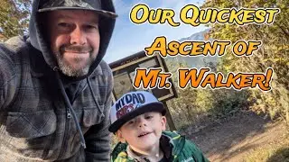 Our Quickest Ascent of Mt. Walker!