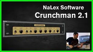 NaLex Software Crunchman 2.1 - бесплатный плагин Friedman BE100 VST и симулятор усилителя!