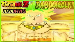 I AM KAROLY!!! | Dragon Ball Rage Rebirth 2 Roblox