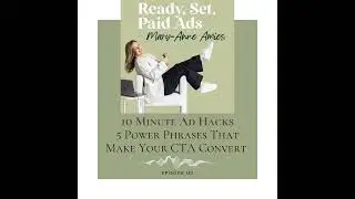 Ads Hacks: 5 Power Phrases That Make Your CTA Convert