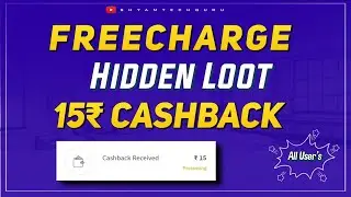 freecharge hidden Loot offer 15rs Cashback For All User's