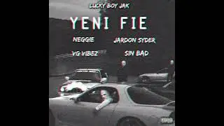 Lucky Boy Jak -YENI FIE(audio slide) feat. Neggie, Jardonsyder, Vg Vibez, Sin Bad #music #trending