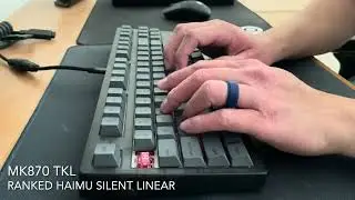 Ranked Haimu Silent Linear | MK870 TKL Keyboard | Quiet Typing Sounds