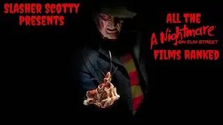 All 9 A Nightmare on Elm Street Films RANKED...From Worst to Best