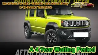 Good News For india - Made-In-India Maruti Jimny Is So Popular That It Has A 4 Year Waiting Period