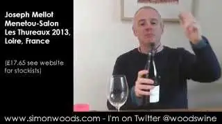 Wine Tasting with Simon Woods: Joseph Mellot Menetou Salon Les Thureaux 2013, Loire, France