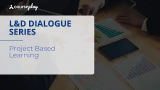Project Based Learning