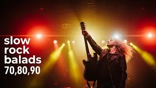 Slow Rock Ballads That Touch the Heart | Emotional Rock Music