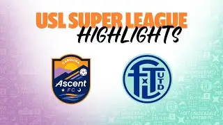 9.6.2024 | Carolina Ascent FC vs. Fort Lauderdale United FC - Game Highlights