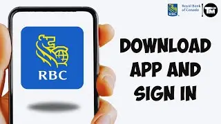 How to Download Royal Bank of Canada RBC App & Sign In | 2025