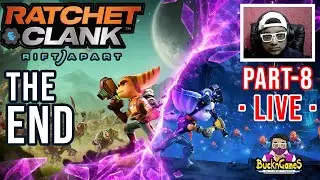Ratchet & Clank Rift Apart Part 8 - It All Comes Down To This! | BucknGames LIVE