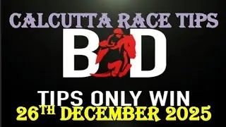 KOLKATA RACE TIPS | 26/12/2025 | CALCUTTA RACES | CALCUTTA RACE TIPS | HORSE RACING | (@TIPSONLYWIN)