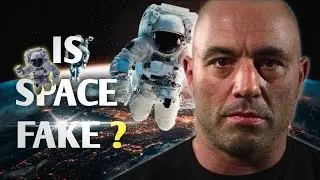 Is Space Fake? Conspiracy Theory - Joe Rogan