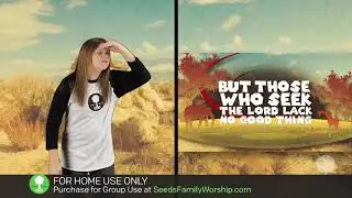Psalm 34:10 - The Good Song (Hand Motions)