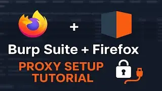 How to Set Up Burp Suite Proxy with Firefox | Full Tutorial (2025)