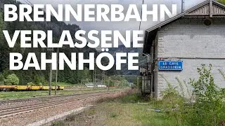 VERLASSENE BAHNHÖFE AN DER BRENNERBAHN (SÜDTIROL)