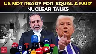 Iran says US is not ready for 'equal and fair' nuclear talks: 'Americans trying to dictate demands'
