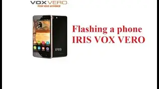Flashing a phone IRIS VOX VERO  تقليش هلتف ايريس