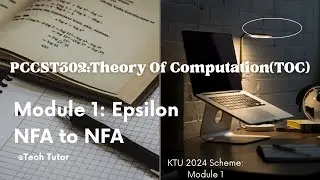PCCST302 TOC-Module 1-KTU-S3-Epsilon NFA to NFA-CST 301-FLAT