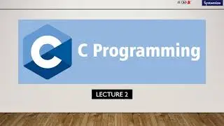 C programming Lecture 2 #cprogramming #cprogramminglanguagebasics #coding