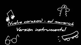 Vuelve corazón - ed maverick (Instrumental version). 2024