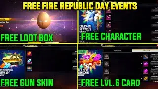 FREE FIRE REPUBLIC DAY EVENTS FULL DETAILS IN TAMIL | FREE CHARACTER, GUN SKIN, FREE LOOT BOX