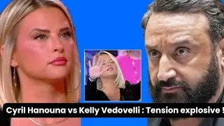 Grosse tension entre Cyril Hanouna et Kelly Vedovelli&hellip; Que se passe-t-il ?