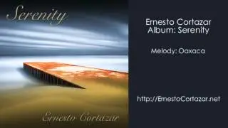 Oaxaca - Ernesto Cortazar - Relaxing Piano Music - Peaceful Piano - Healing Music