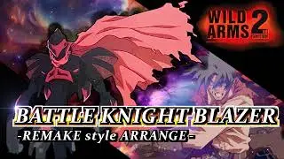 「WA2」BATTLE KNIGHT BLAZER -Remake風アレンジ  ナイトブレイザーバトルBGM「アクセスッ」