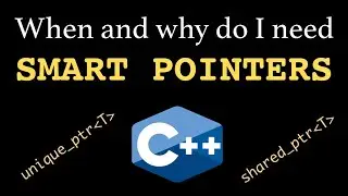C++ Smart Pointers - Do I really need them? When?
