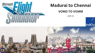 Madurai to Chennai - Indigo | MSFS Flight simulator #தமிழ் #tamilflightsimulation #tamilflightsimmer