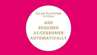 Add required accessories automatically | EPLAN