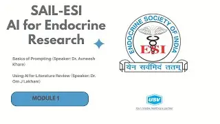 SAIL-ESI: AI in Endocrine Research Module 1